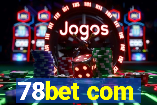 78bet com